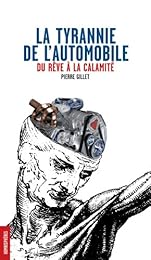 La  tyrannie de l'automobile