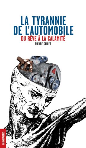 La  tyrannie de l'automobile