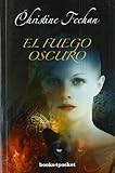 El fuego oscuro (Books4pocket Romantica) (Spanish Edition)