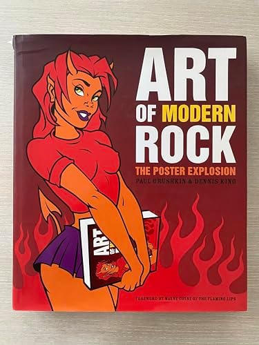 The Art of Rock: Posters from Presley to Punk: Grushkin, Paul