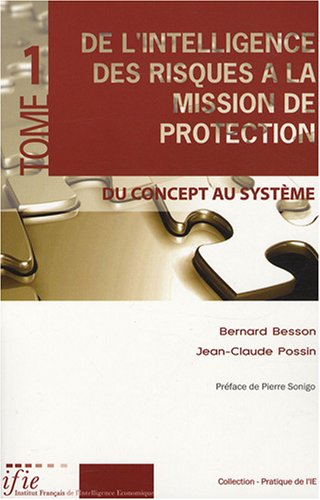 De l'intelligence des risques à la mission de protection