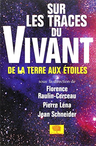 Sur les traces du vivant