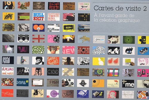 Cartes de visite 2 : A l'avant-garde de la création graphique by Liz Farrelly, Céline Remechido