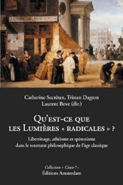 Qu'est-ce que les Lumières radicales ?
