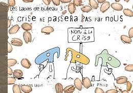 La  crise ne passera pas par nous