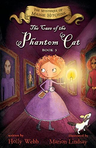 The Case of the Phantom Cat: The Mysteries of Maisie Hitchins, Book 3 (3)