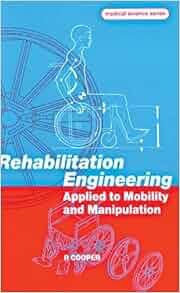 Rehabilitation Engineering Applied To Mobility And