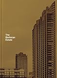 The Barbican Estate by 