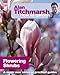 Alan Titchmarsh How to Garden: Flowering Shrubs by Alan Titchmarsh