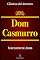Livro Dom Casmurro (Clássicos da Literatura)