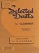 Selected Duets for Clarinet: Volume 2 - Advanced by 