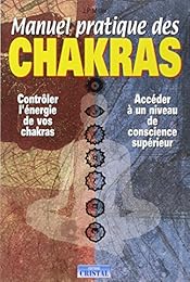Manuel pratique des chakras