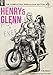 Henry & Glenn Forever & Ever: The Completely Ridiculous Edition by Tom Neely