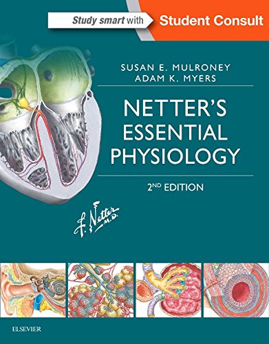 Netter s Essential Physiology, 2e (Netter Basic Science)