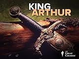 King Arthur: History and Legend