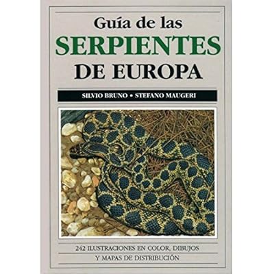 GUIA DE LAS SERPIENTES DE EUROPA (GUIAS DEL NATURALISTA-REPTILES -ANFIBIOS-TERRARIOS) GUIA DE LAS SERPIENTES DE EUROPA (GUIAS DEL NATURALISTA-REPTILES -ANFIBIOS-TERRARIOS)