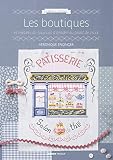Les boutiques et métiers de toujours à broder au point de croix by
