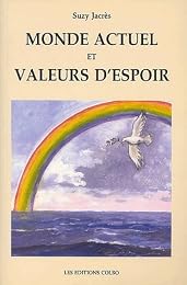 Monde actuel et valeurs d'espoir