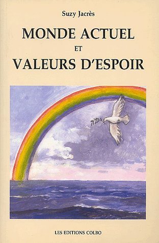 Monde actuel et valeurs d'espoir