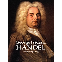 George Frideric Handel (Dover Books on Music) book cover George Frideric Handel (Dover Books on Music) book cover