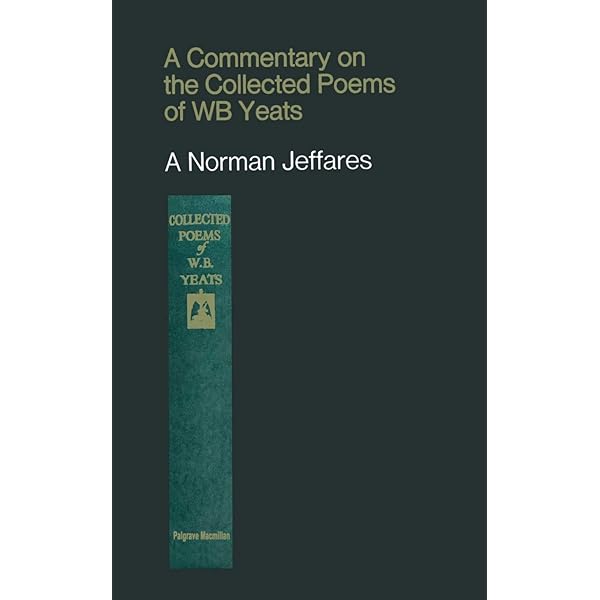 洋書 A New Commentary on The Poems of Yeats A New Commentary on the Poems of W.B. Yeats: Jeffares, A. Norman