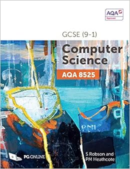 GCSE AQA Computer Science 8525 Course textbook by PG Online KS4 ...