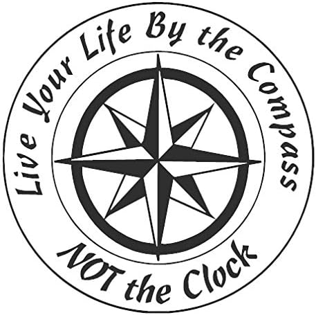 1st-Class-Designs Live Life By The Compass Not The Clock 8 x 8 Inch Any Colour Funny Bumper Sticker Caravan Campervan Motorhome Car Van Sticker Decal Free P&P Made In Yorkshire