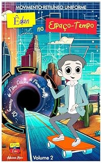 Livro A Física de Êdan: Movimento Retilíneo Uniforme - Volume 2