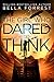The Girl Who Dared to Think