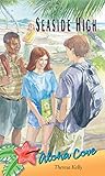 Seaside High: Aloha Cove by Theresa Kelly