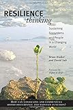 Resilience Thinking: Sustaining Ecosystems and People in a Changing World