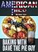 American Pies - Baking with Dave The Pie Guy by 