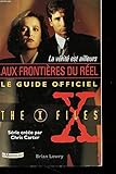 La vérité est ailleurs : le guide officiel de The X-files by 