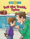 Tell the Truth, Tyler (Happy Day)