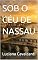Livro SOB O CÉU DE NASSAU