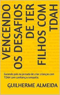 Livro Vencendo os desafios de ter filhos com TDAH