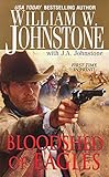 Bloodshed of Eagles (Pinnacle Westerns Book 14) by William W. Johnstone, J.A. Johnstone