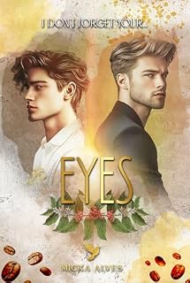 Livro I Don't Forget Your... Eyes: Livro 1 da série IDFY... (Série IDFY... (I Don't Forget Your...))