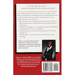 The Successful Interview: 99 Questions to Ask and Answer (and Some You Shouldn't)