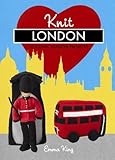 Front cover for the book Knit London: 10 Iconic London Projects by Emma King