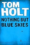 Nothing But Blue Skies