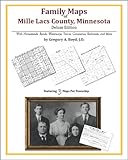 Family Maps of Mille Lacs County, Minnesota, Deluxe Edition : With Homesteads, Roads, Waterways, Towns, Cemeteries, Railroads, and More, Boyd, Gregory A., 1420312634