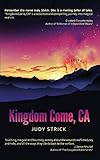 Kingdom Come, CA