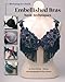 Embellished Bras: Basic Techniques