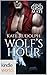 One True Mate: Wolf's Hour (Kindle Worlds Novella)