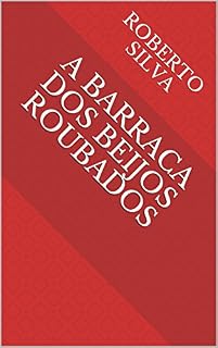 Livro A barraca dos beijos roubados