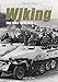 Wiking. Volume 3: May 1943 - May 1945 (French Edition) by 