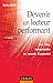 Devenir un lecteur performant - 2ème édition - Lire vite, comprendre et retenir l'essentiel: Lire by