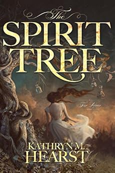The Spirit Tree (Tessa Lamar Novels Book 1) by [Hearst, Kathryn M.]