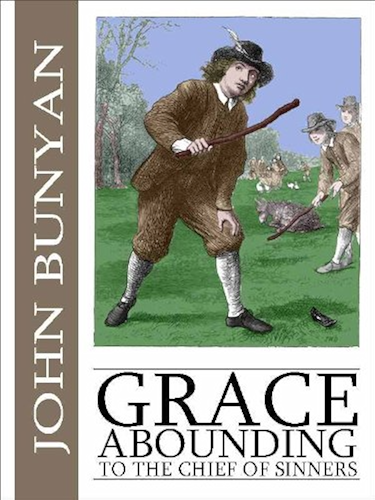 Download Grace Abounding to the Chief of Sinners (English Edition) PDF